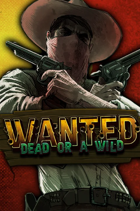Wanted Dead or a Wild &ndash; machines &agrave; sous